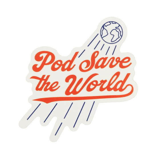 Pod Save the World Sport Sticker