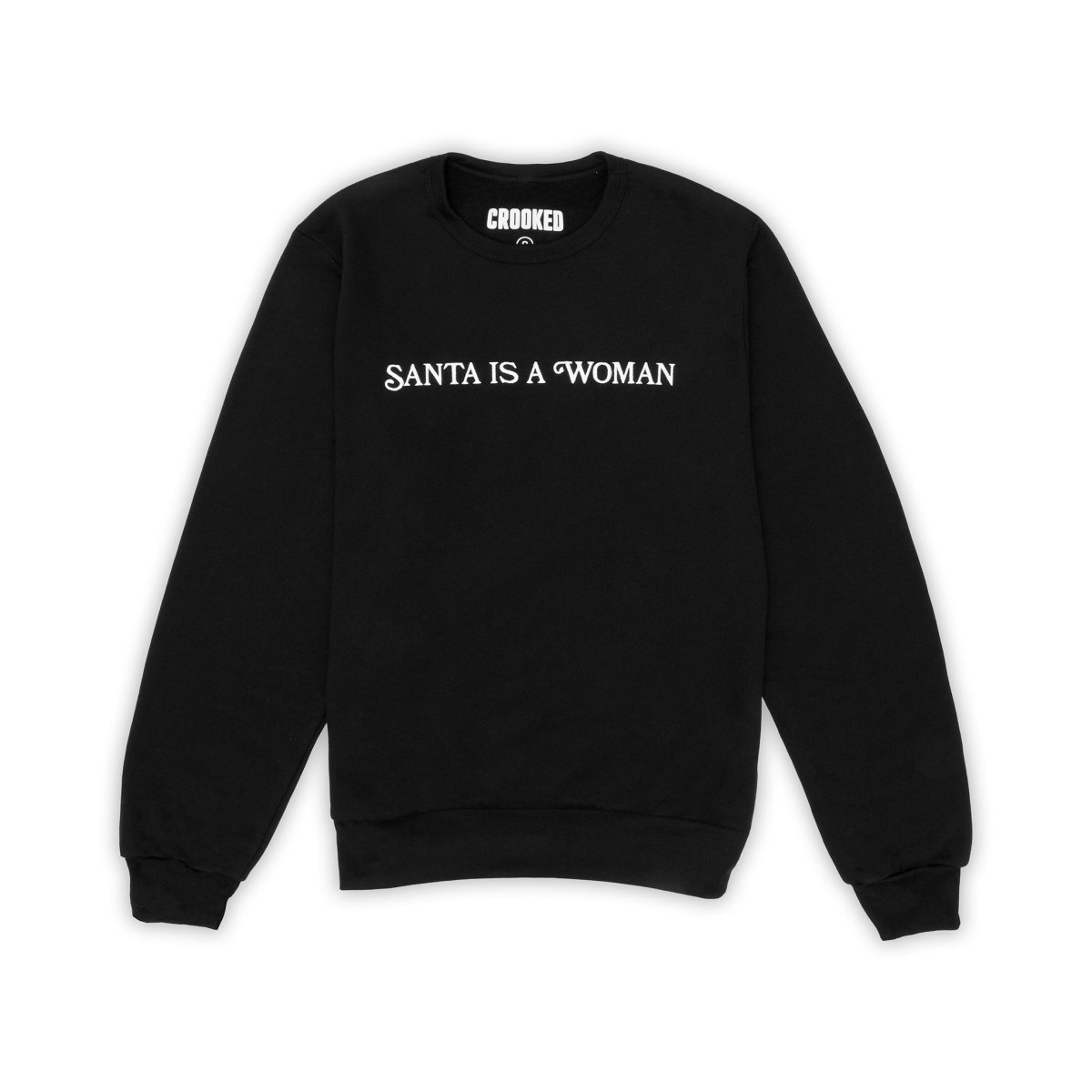 Santa Is A Woman Crewneck