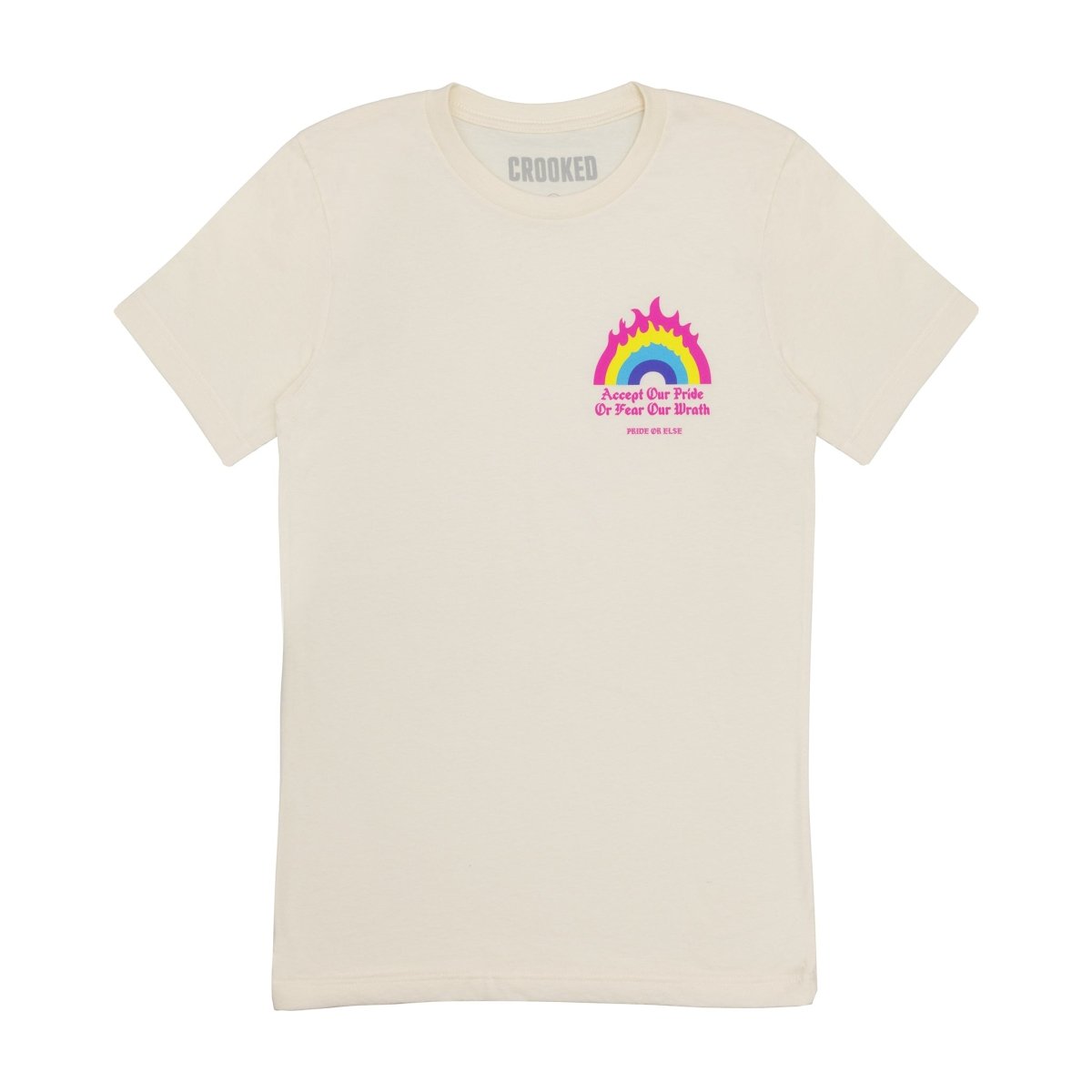 Accept Our Pride Feel Our Wrath T-Shirt