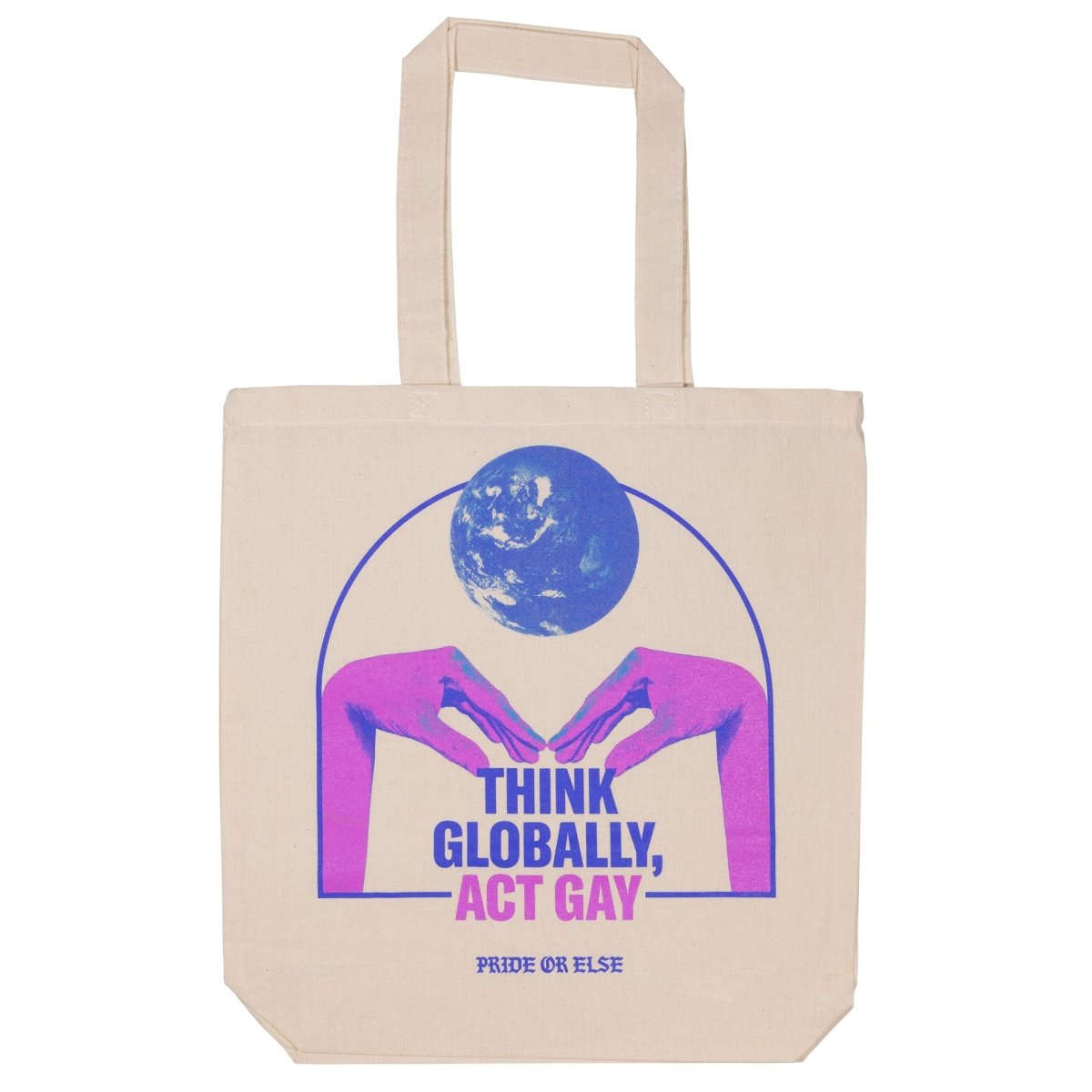Think Globally Act Gay Canvas Tote