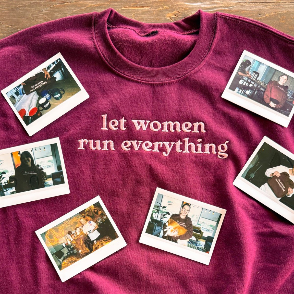 Let Women Run Everything Crewneck