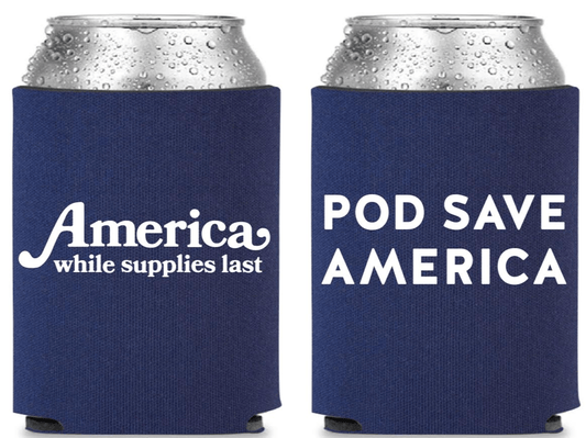 America: While Supplies Last Koozie