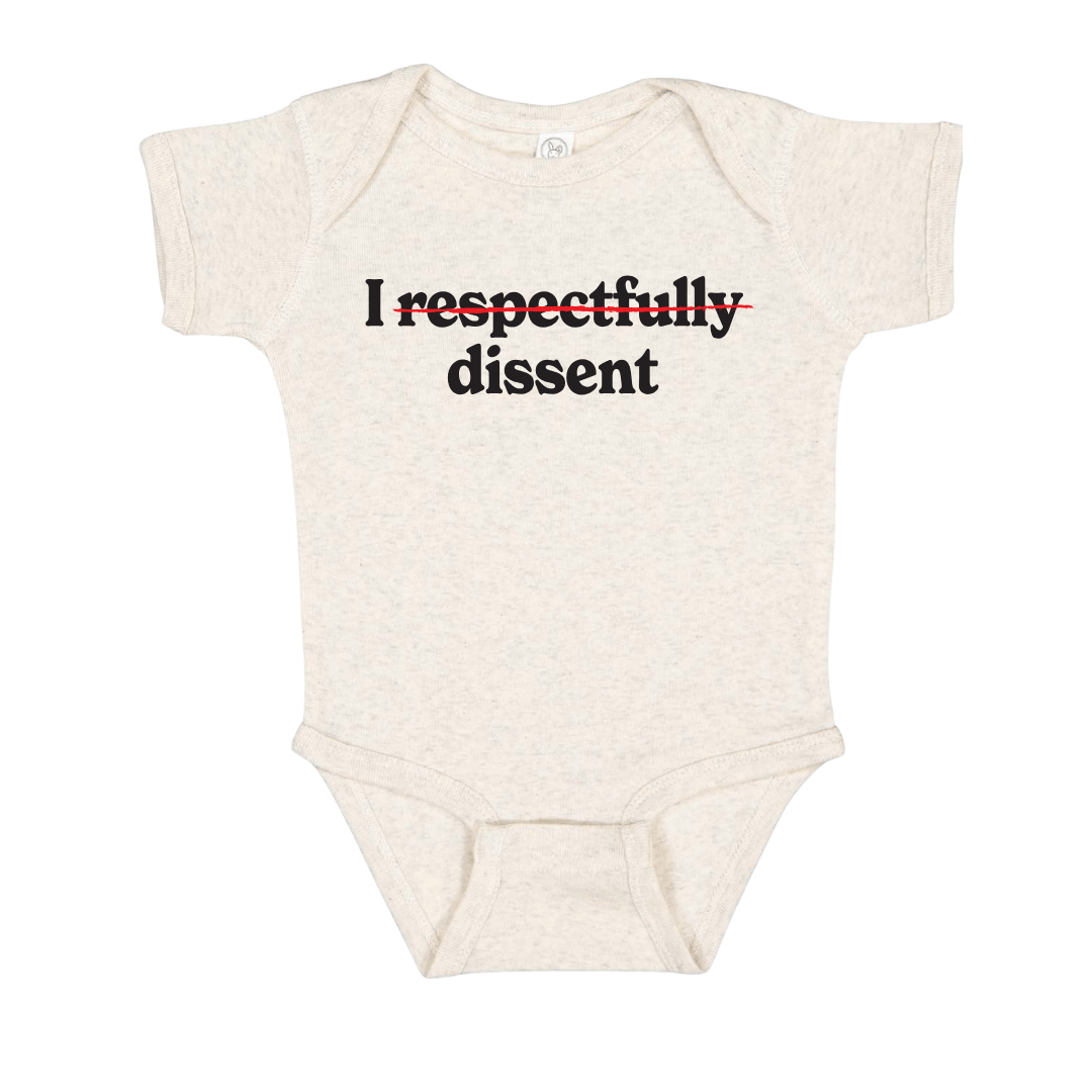 I Respectfully Dissent Bodysuit