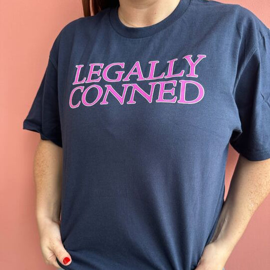 Legally Conned T-Shirt