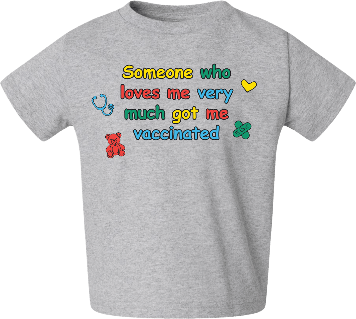 Got Me Vaccinated Toddler T-Shirt