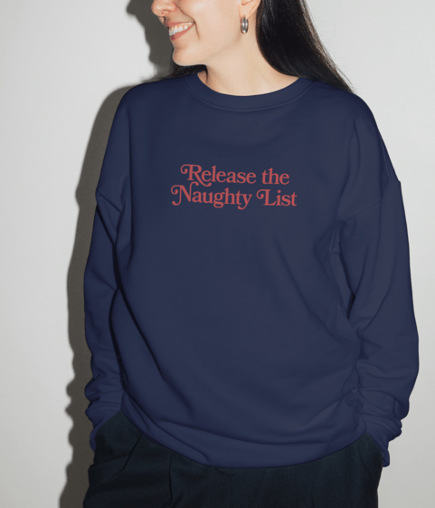 Release the Naughty List Crewneck