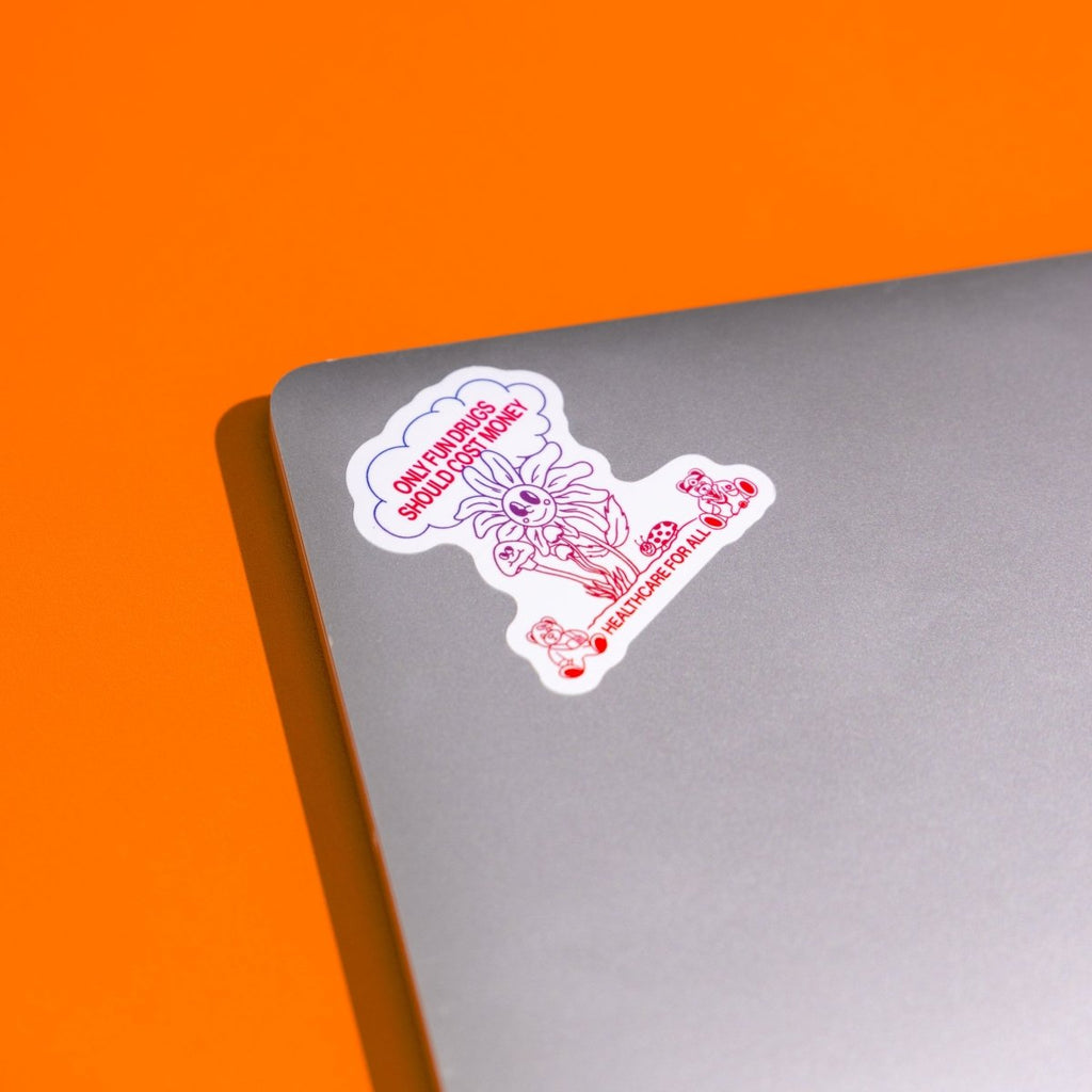 Crooked Only Fun Drugs Should Cost Money Sticker on Laptop