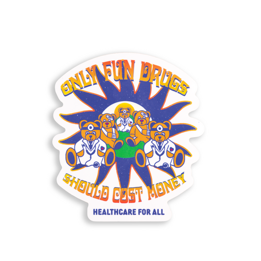 Only Fun Drugs Graphic Sticker