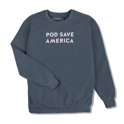 Pod Save America Denim Sweatshirt