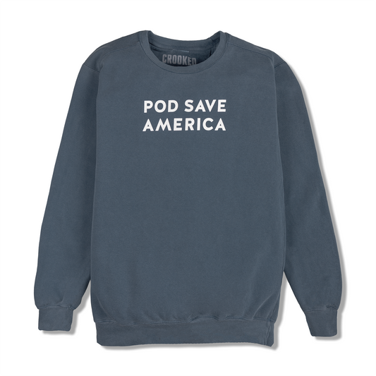 Pod Save America Denim Sweatshirt