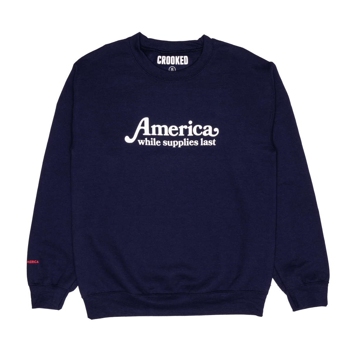 America While Supplies Last Crewneck