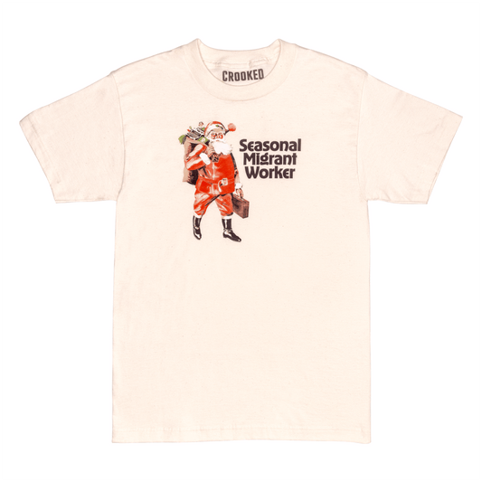 Seasonal Migrant Worker T - Shirt