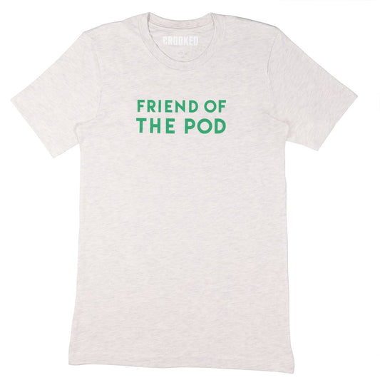 Friend of the Pod Heather T-Shirt