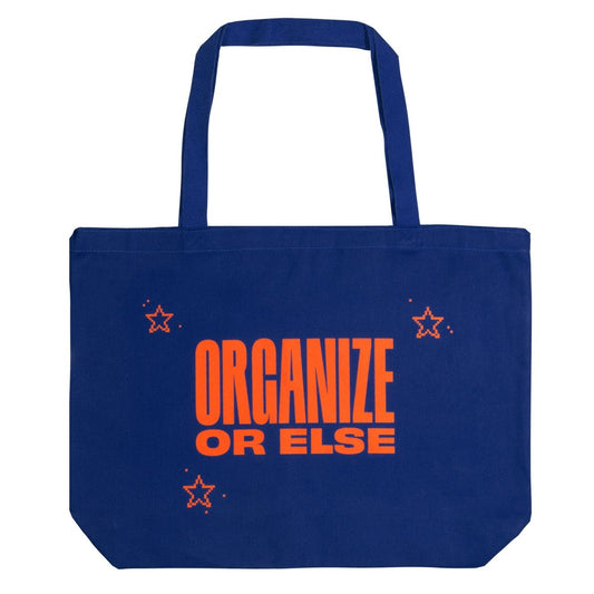 Vote Save America Organize or Else Tote