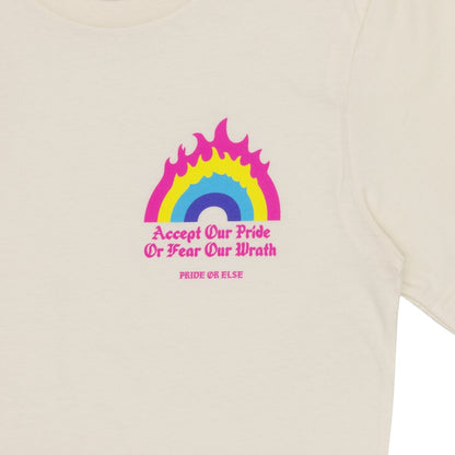Accept Our Pride Feel Our Wrath T-Shirt