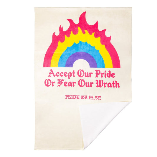 Accept Our Pride Feel Our Wrath Towel