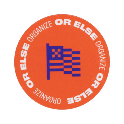 Vote Save America Organize or Else Sticker Set