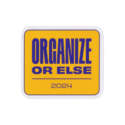 Vote Save America Organize or Else Sticker Set