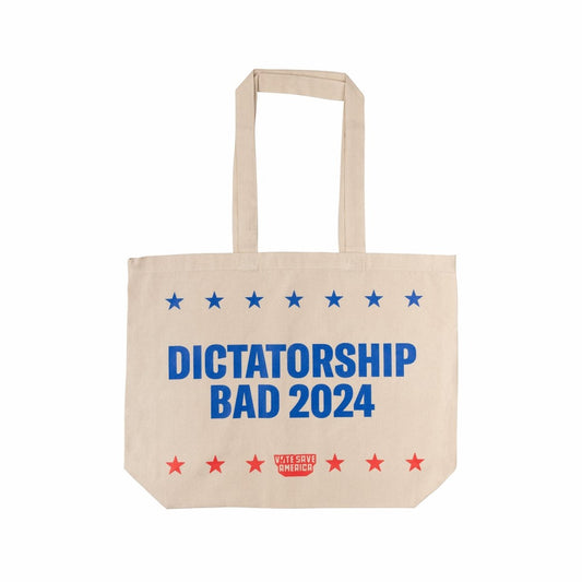 Dictatorship Bad Tote Bag