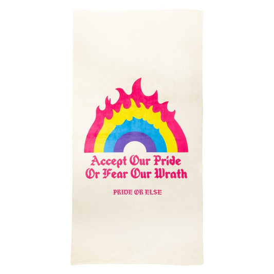 Accept Our Pride Feel Our Wrath Towel