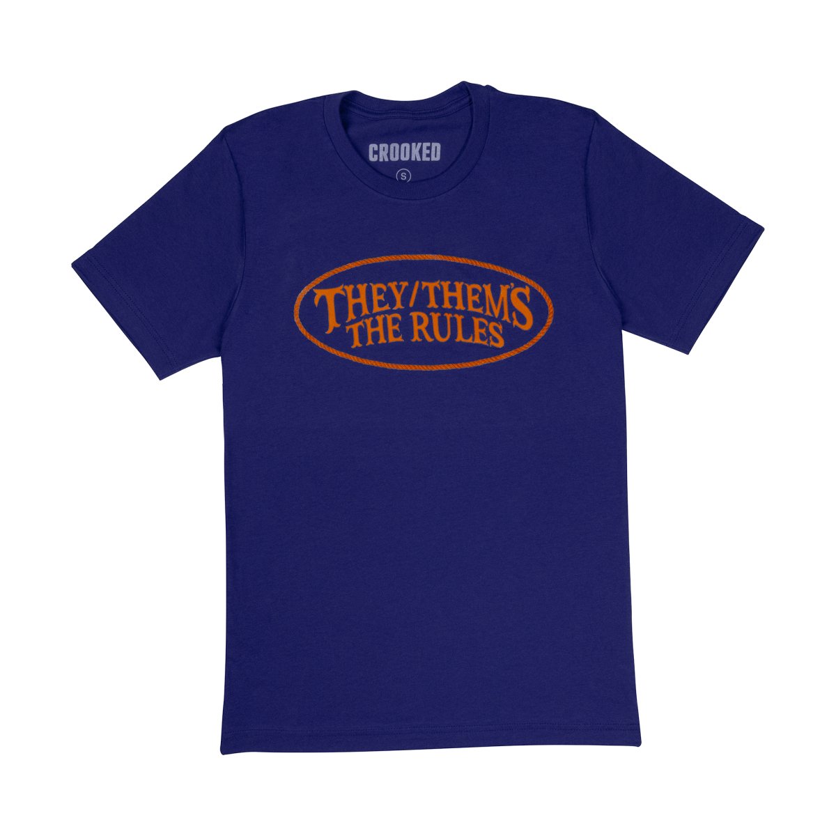 They/Thems The Rules T-Shirt