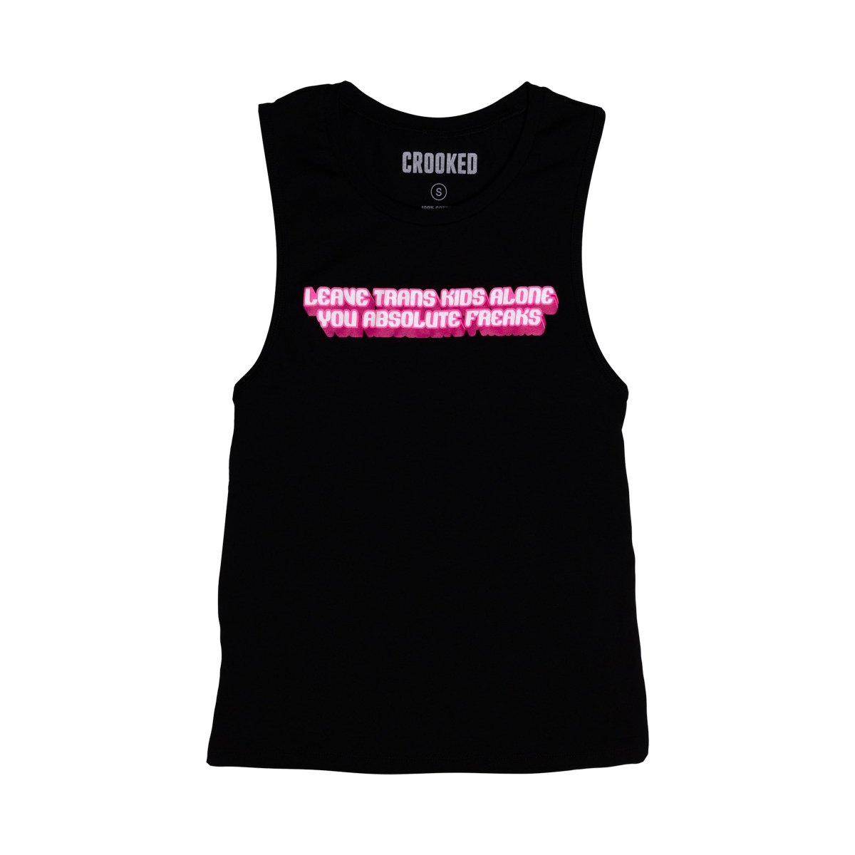 Crooked Leave Trans Kids Alone You Absolute Freaks Black Tank