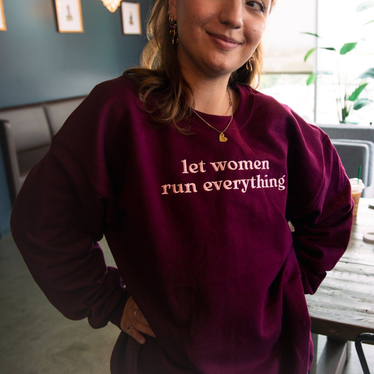 Let Women Run Everything Crewneck