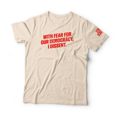 With Fear I Dissent T-Shirt