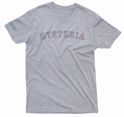 Hysteria T-Shirt