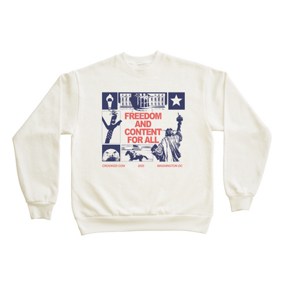 Freedom and Content for All Crewneck