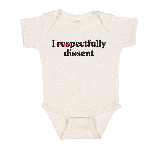 I Respectfully Dissent Bodysuit