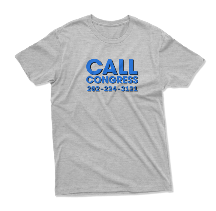 CALL NOW Call Congress Grey Unisex T-Shirt