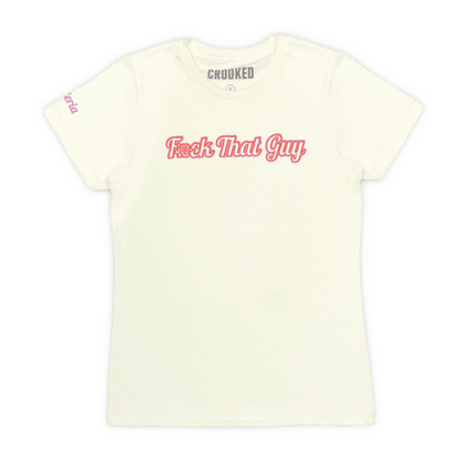 F*ck That Guy Puff Print Women's T-Shirt
