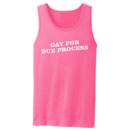 Gay for Due Process Tank