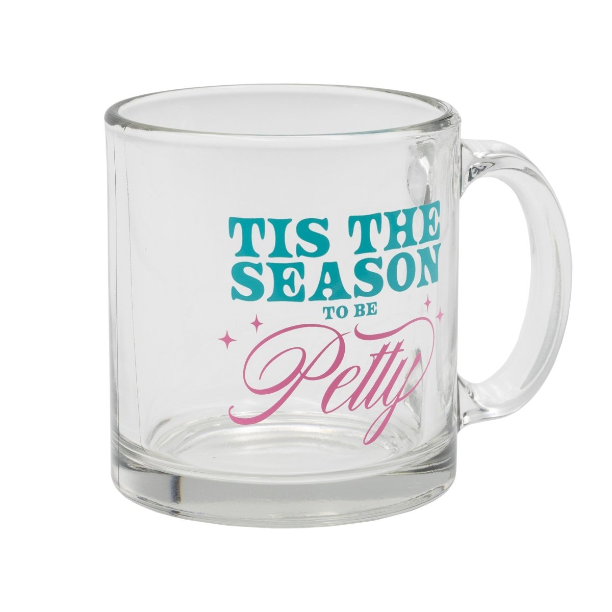 Tis The Season To Be Petty Mug