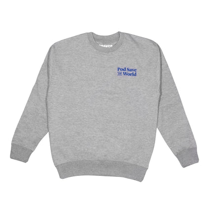 Pod Save The World Logo Sweatshirt