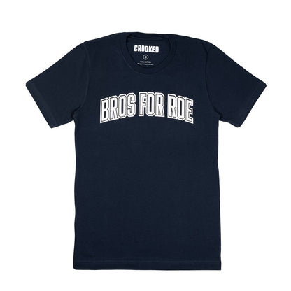 Bros For Roe T-Shirt
