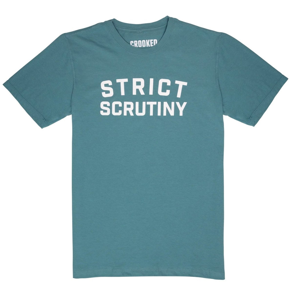 Crooked Strict Scrutiny T-Shirt