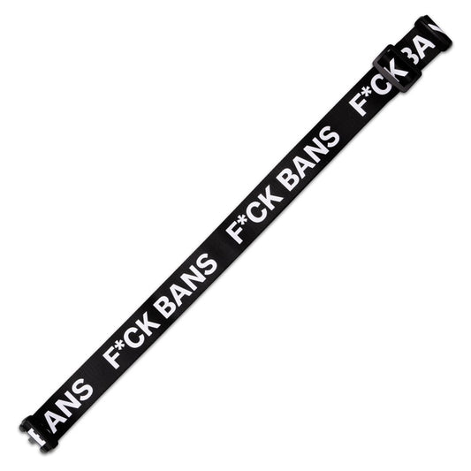F*ck Bans Belt Bag Strap