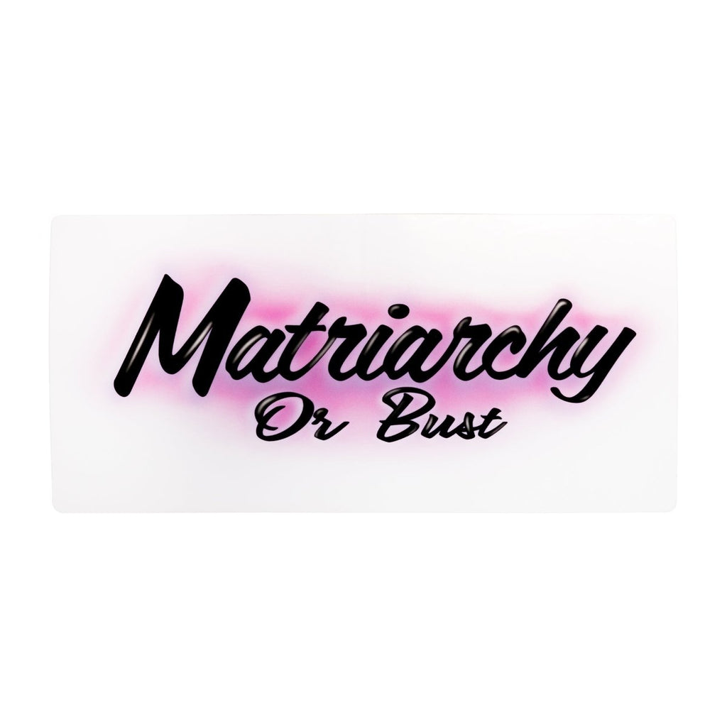 Crooked Media Matriarchy or Bust Bumper Sticker