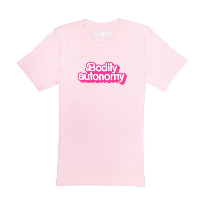 Crooked Bodily Autonomy Pink T-Shirt