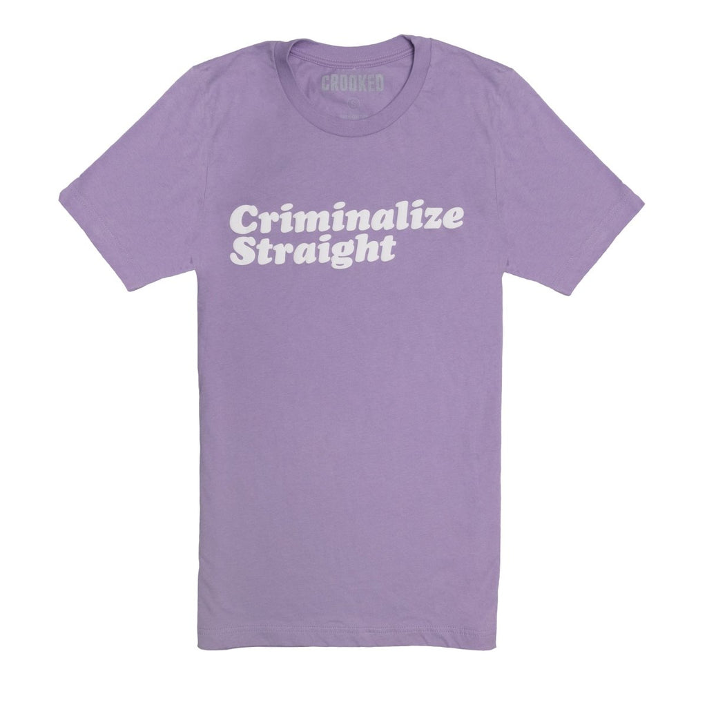 Crooked Criminalize Straight Lavender T-Shirt