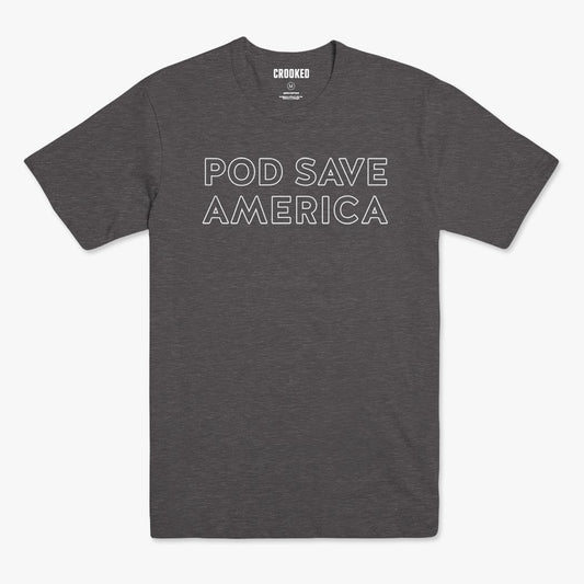 Pod Save America T-Shirt
